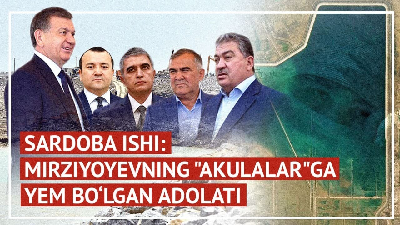 OZODLIK SURISHTIRUVI. Sardoba ishi: Mirziyoyevning 