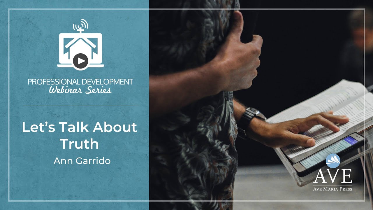 Let's Talk about Truth with Ann Garrido
