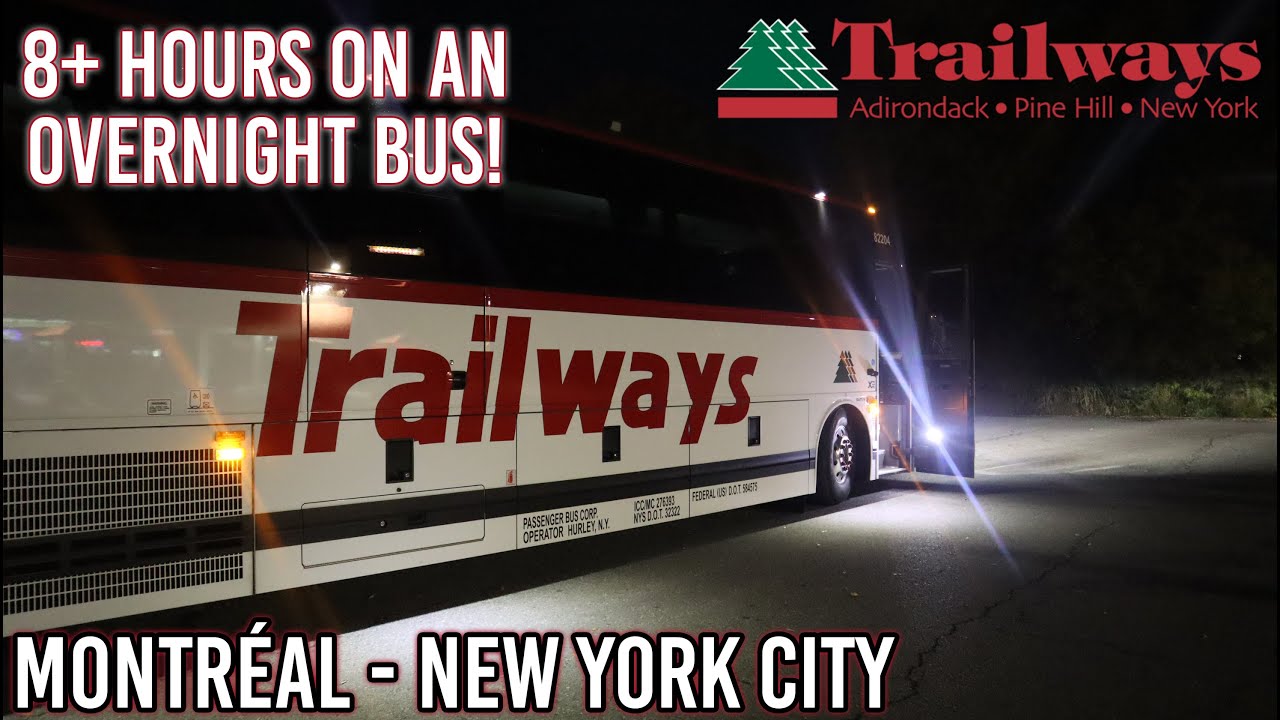 Montreal to New York By OVERNIGHT BUS | Adirondack Trailways