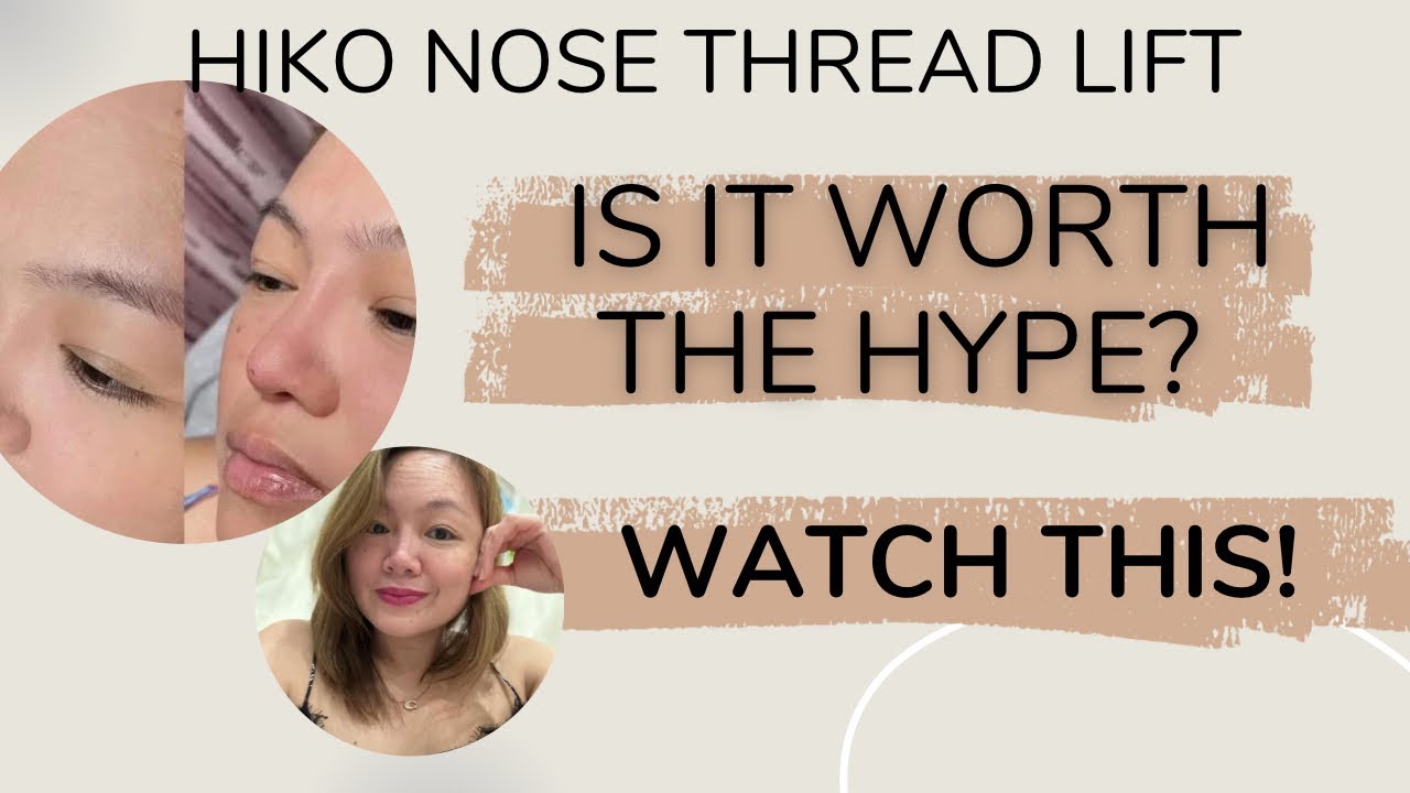 HIKO NOSE THREAD LIFT: PROS & CONS, AFTERCARE and TIPS| My Hiko Nose Thread Lift Journey Part 2