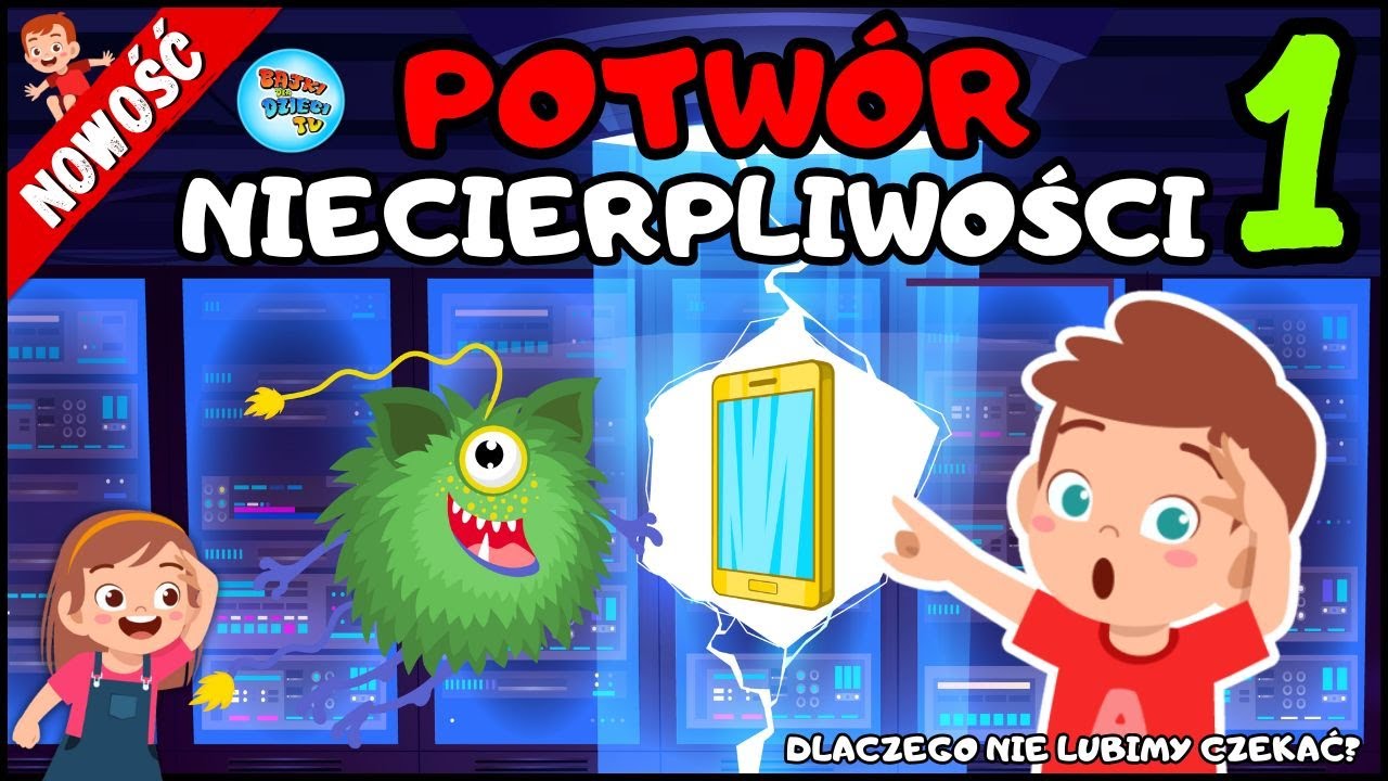 ⏰ Karolek i POTWÓR NIECIERPLIWOŚCI  cz.1 👾 Dlaczego nie lubimy czekać? | Bajka EDUKACYJNA dla Dzieci