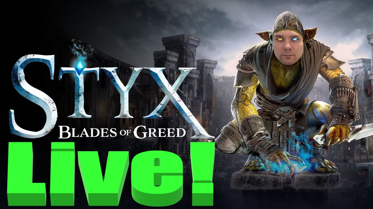 Styx: Blades of Greed Stream 3
