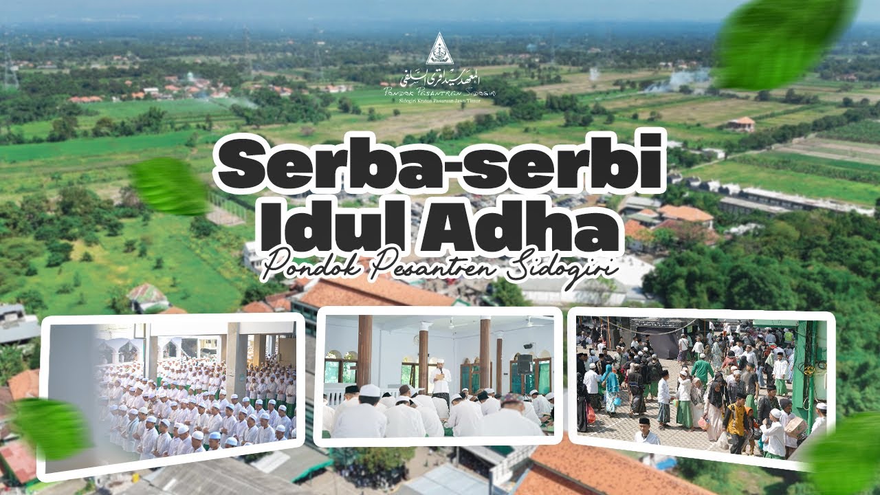 Serba-serbi Idul Adha 1446 H | Pondok Pesantren Sidogiri