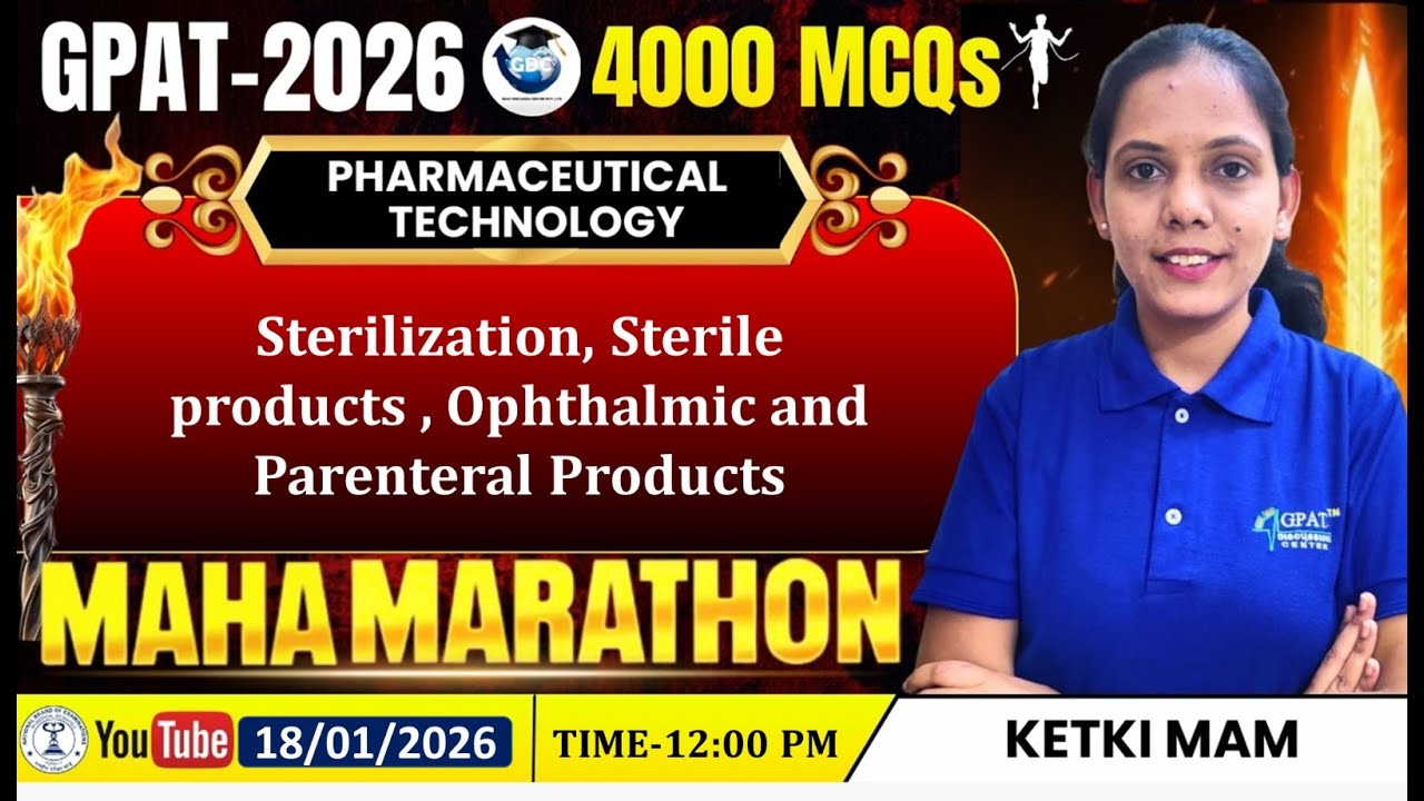 GPAT-2026 | 4000 MCQs MAHA MARATHON🏃‍♂️CLASS 20 | Pharmaceutical Technology- Sterile Products