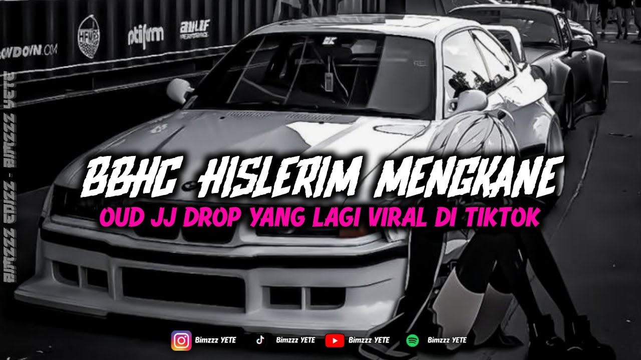 BBHC HISLERIM MENGKANE SOUD JJ DROP YANG LAGI VIRAL DI TIKTOK - Ekal Rmx