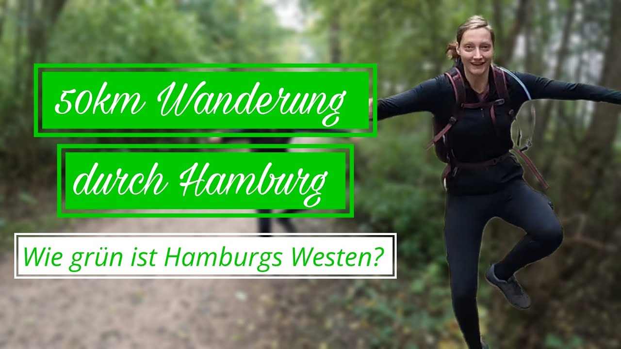 50km Wanderung durch Hamburg | Mammutmarsch Test | ABBRUCH (schon wieder...) | Sylvias_WildeWelt