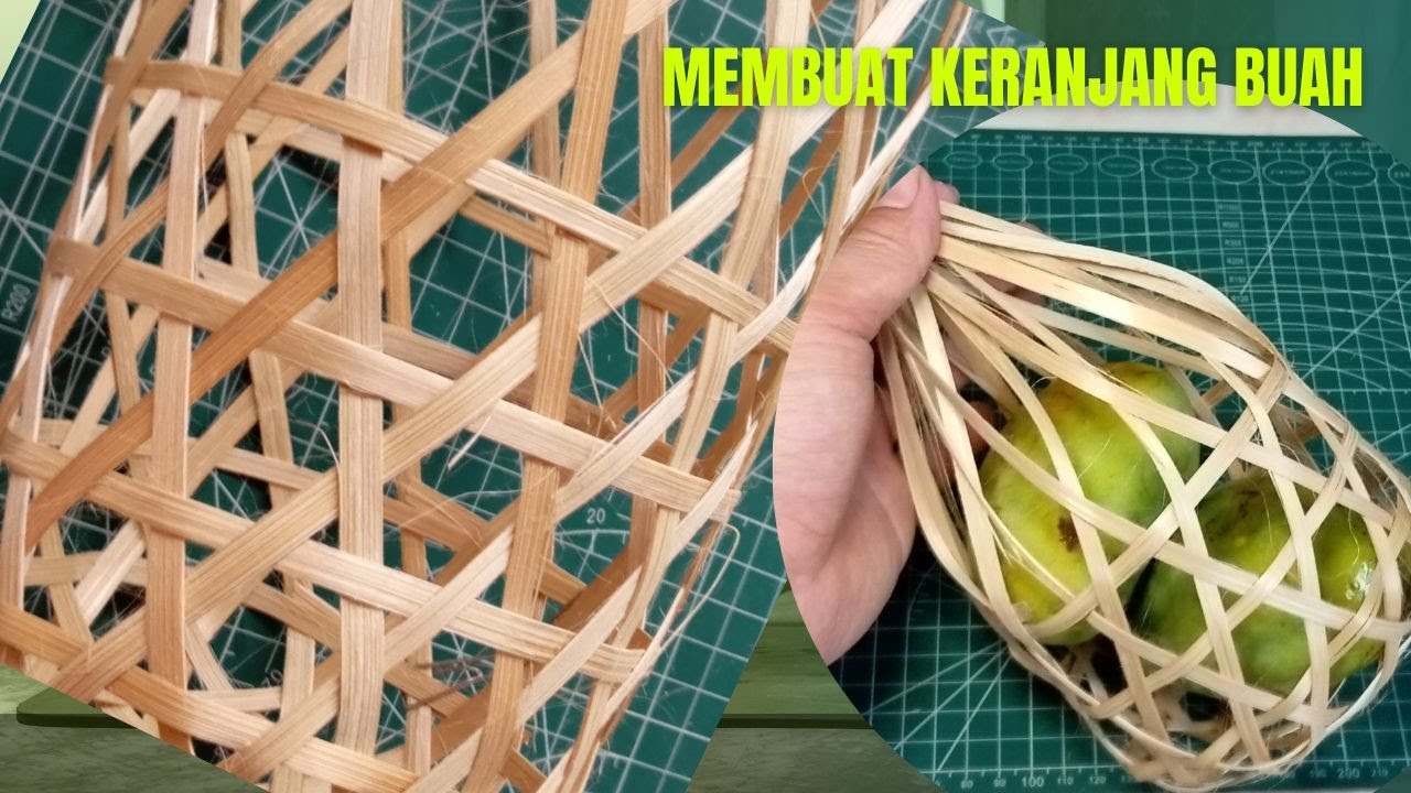 Cara Membuat Keranjang Buah