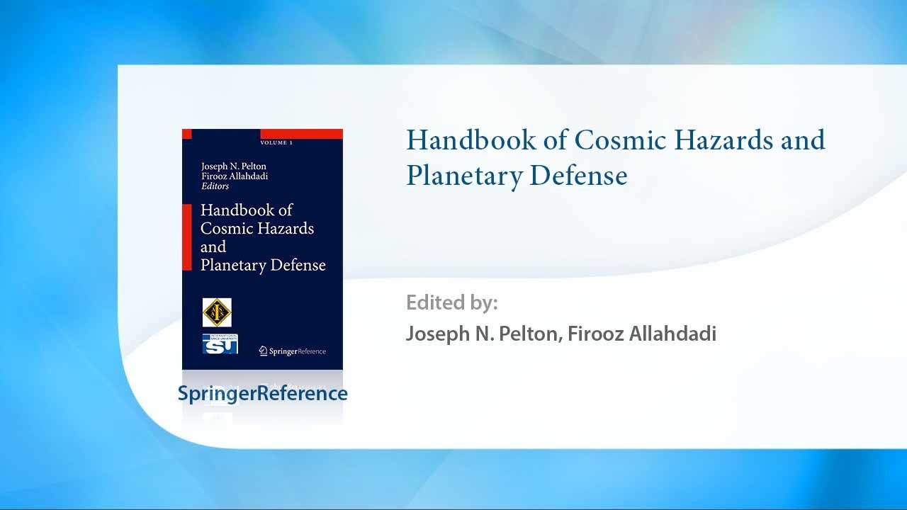 Handbook of Cosmic Hazards and Planetary Defense