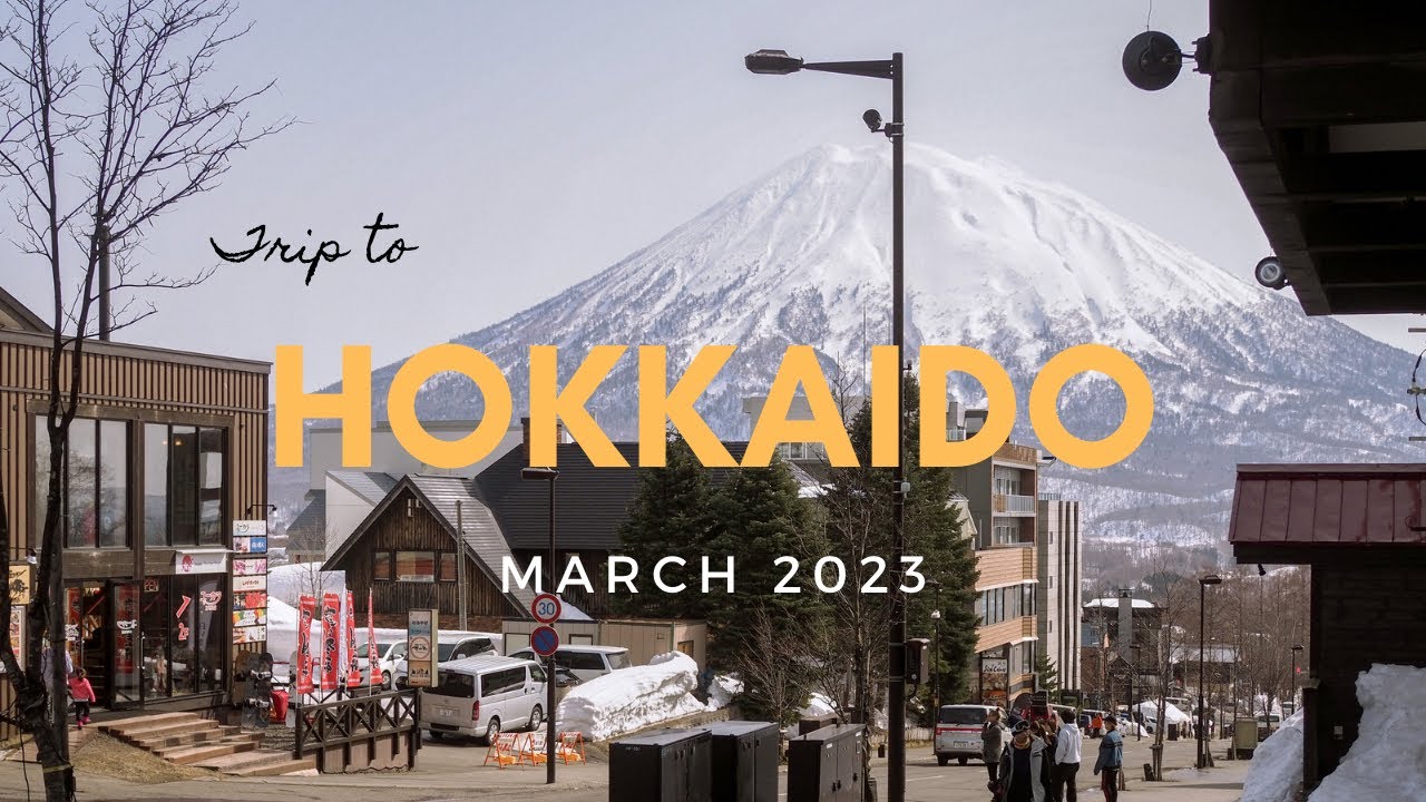 Hokkaido in March 2023 - Niseko, Sapporo ⛷️❄️🇯🇵 (no music)