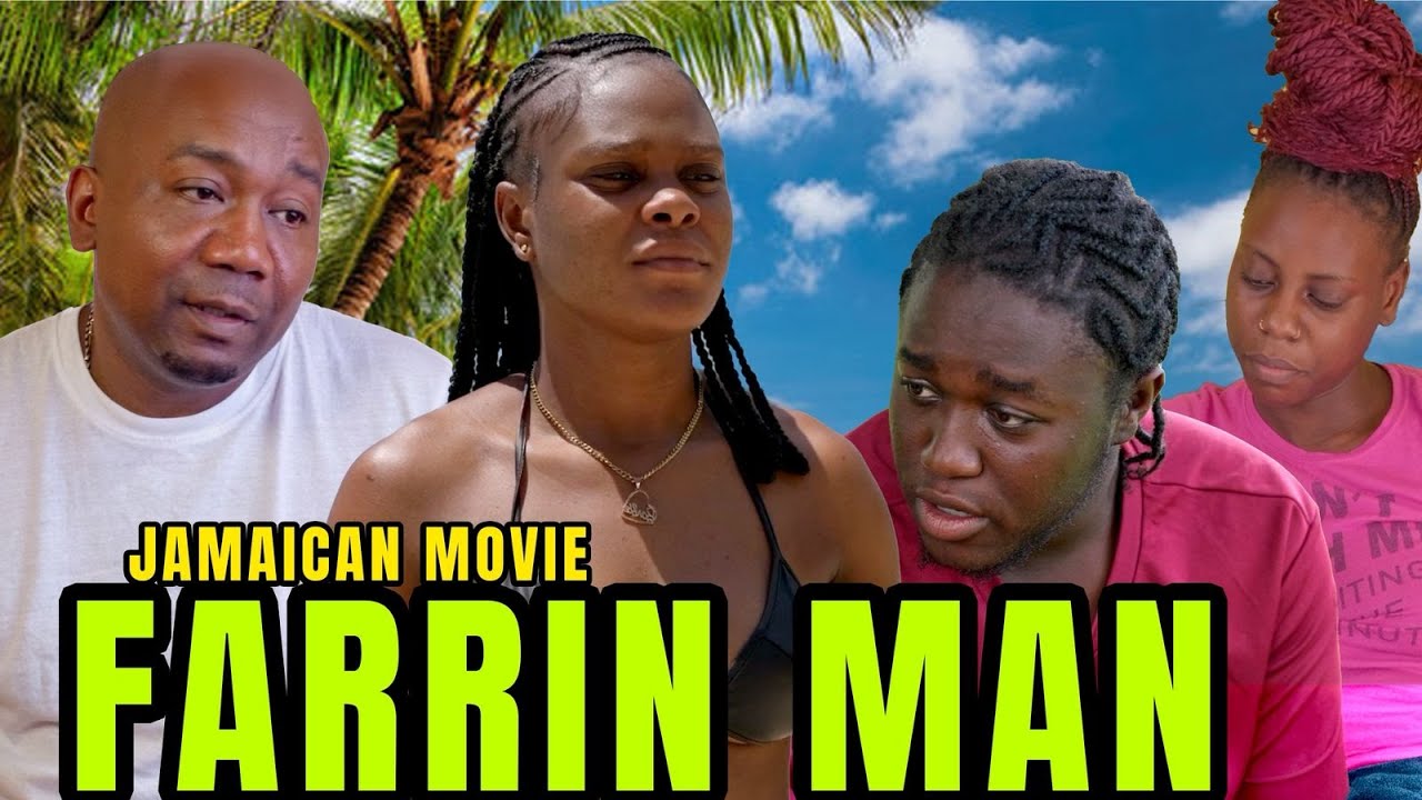 Farrin Man Jamaican Movie