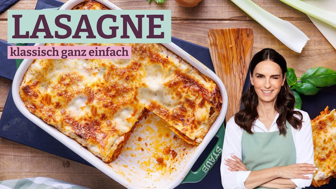 Einfache Lasagne selber kochen – Das beste Rezept für den Klassiker!