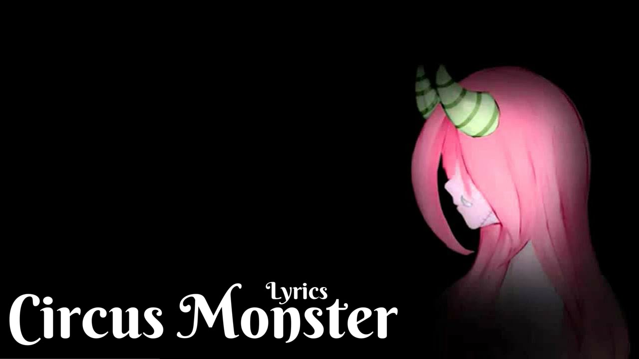 Nightcore - Circus Monster