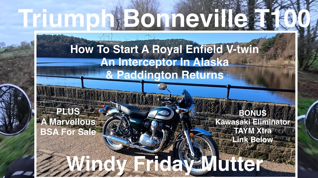Как завести мотоцикл Royal Enfield V-twin, Interceptor на Аляске и возвращение Паддингтона в пятн...