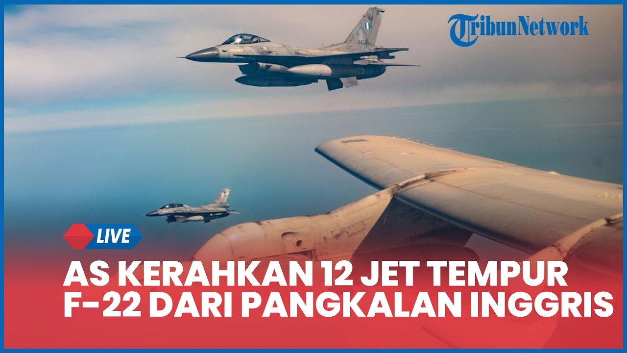 AS Kerahkan 12 Jet Tempur F-22 dari Pangkalan Inggris ke Israel, Sinyal Serangan ke Iran Makin Dekat