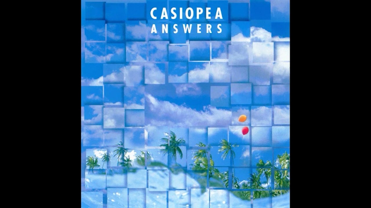 [2022] Casiopea - Answers (1994)