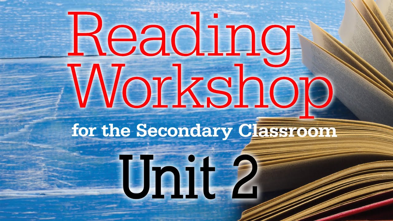 Reading Workshop for the Secondary Classroom | Unit 2 Tutorial | Building Character