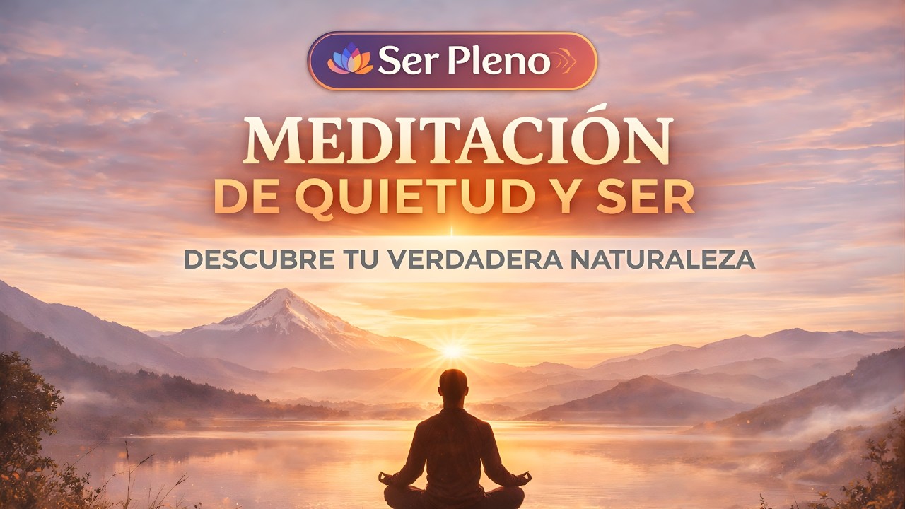 Sentir paz y calma. Meditación Guiada | Ser Pleno