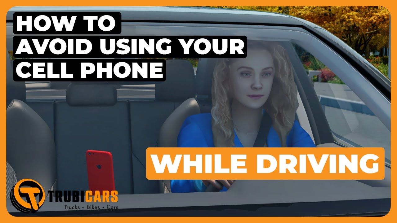 How to Avoid Using Your Cell Phone While Driving