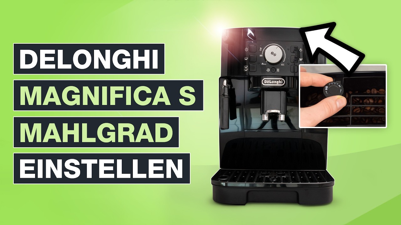 Delonghi Magnifica S Mahlgrad einstellen &ndash; Besserer Kaffee &uuml;ber das Mahlwerk 11.112.b &ndash; Testventutre