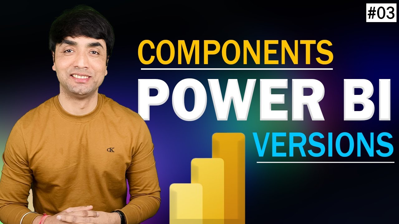 Power BI Component | Power BI Versions