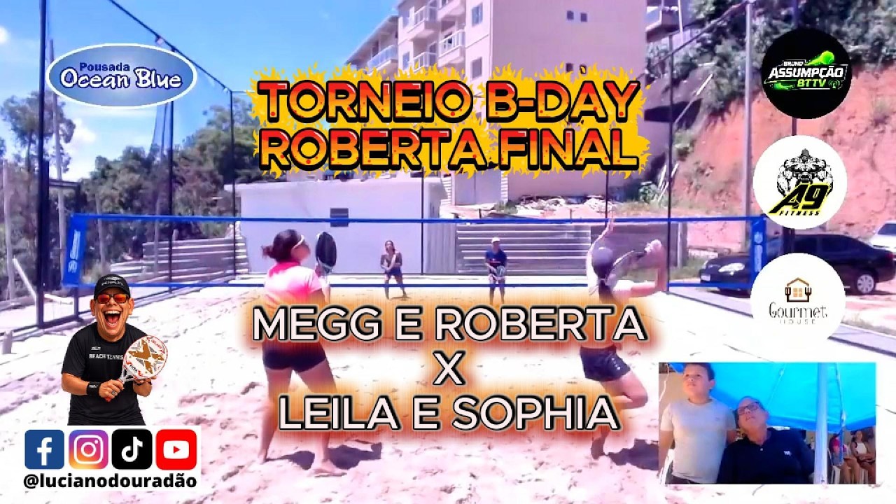 TORNEIO DE BEACH TENNIS - B DAY DA ROBERTA FINAL FEMININA OPEN