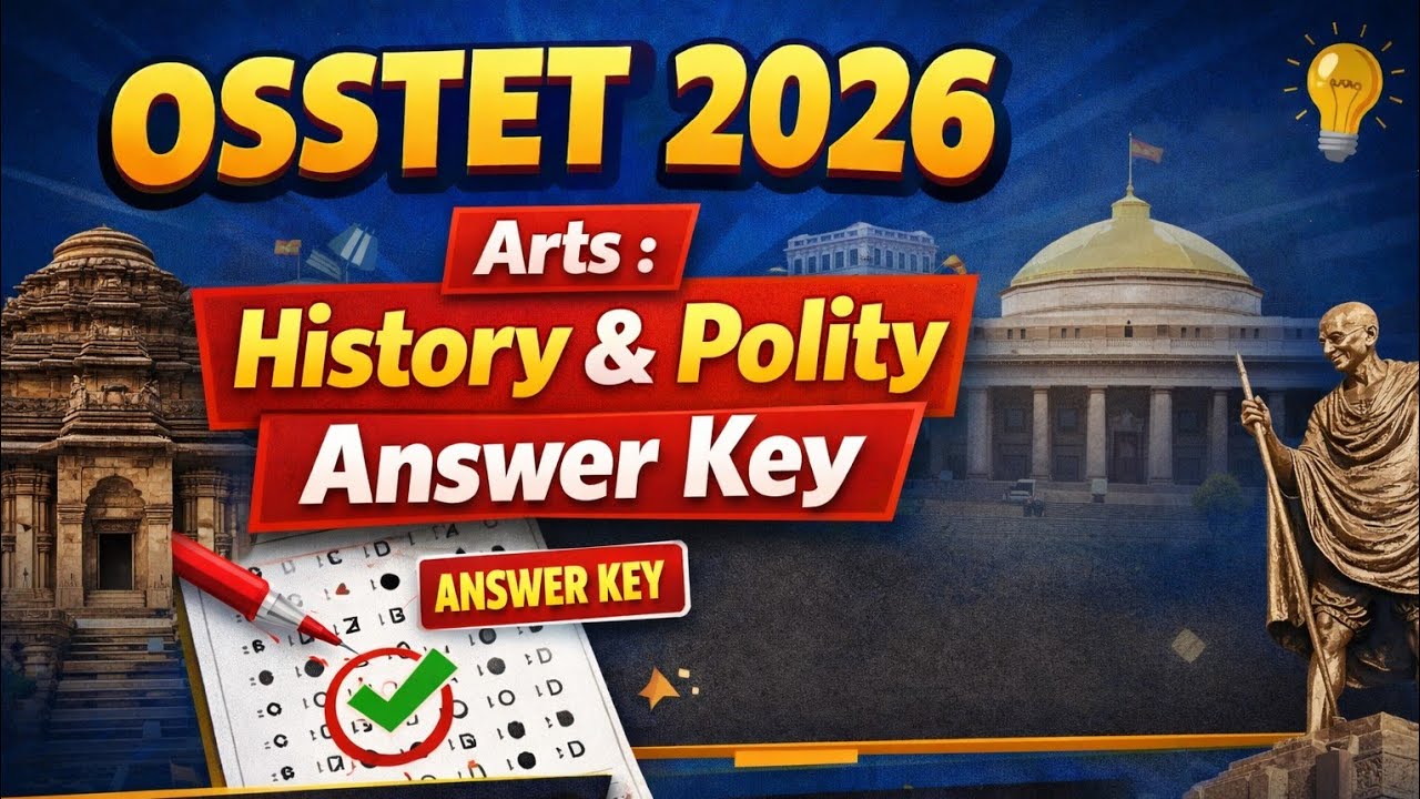OSSTET 2026 Arts Stream History & Polity Answer Key || Master Brain IQ 