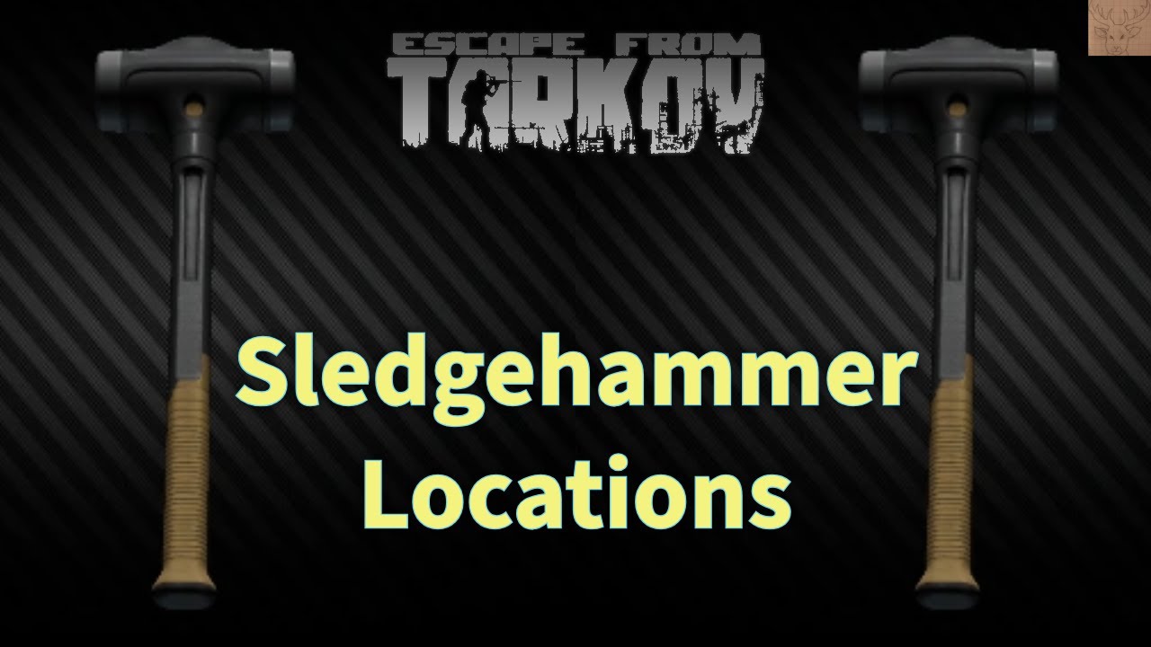 Sledgehammer Spawn Locations