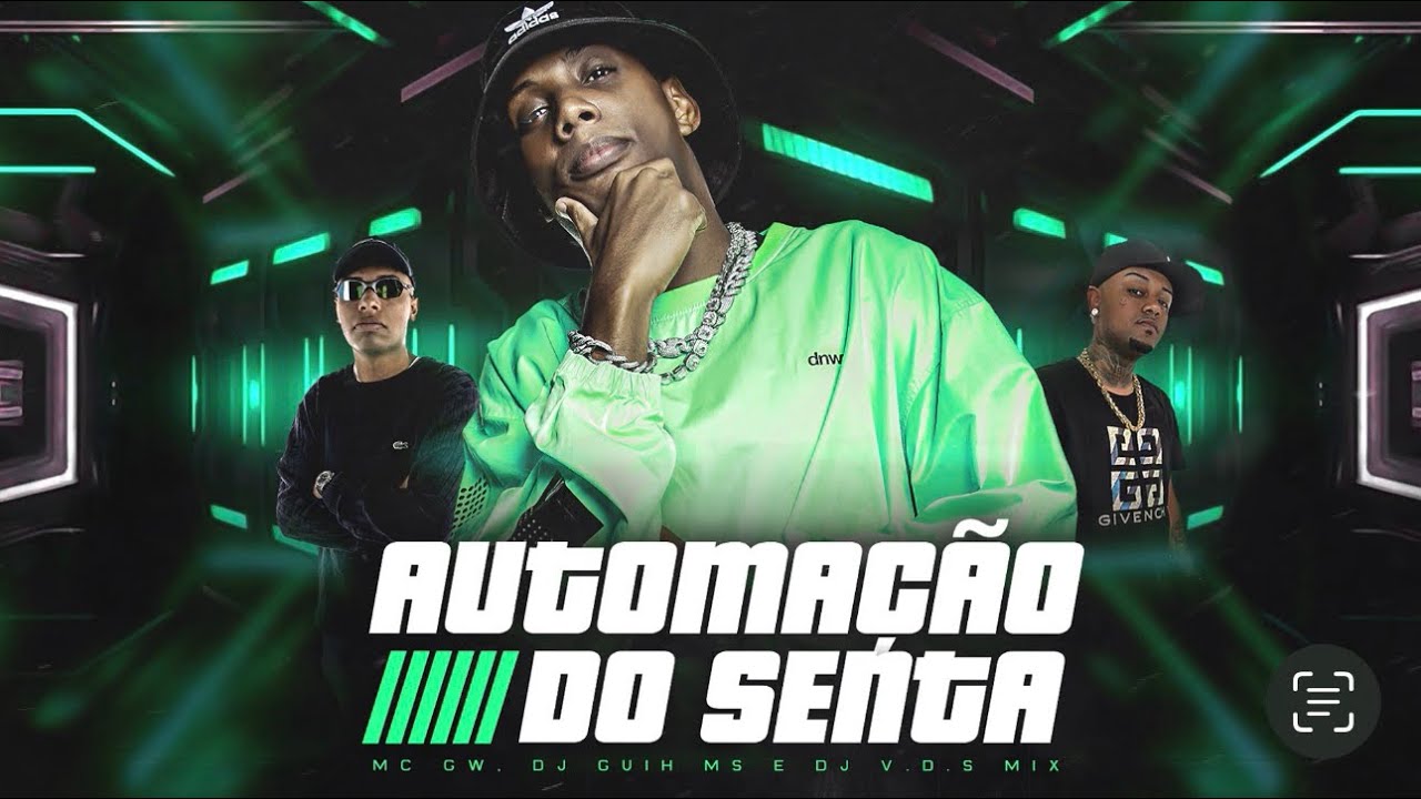 AUTOMA&Ccedil;&Atilde;O DO SENTA - Mc Gw (DJ Guih MS e DJ V.D.S Mix)