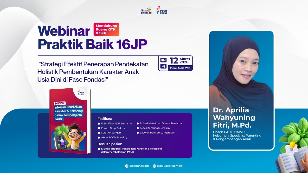 H1: Webinar Penerapan Pendekatan Holistik Pembentukan Karakter Anak Usia Dini di Fase Fondasi