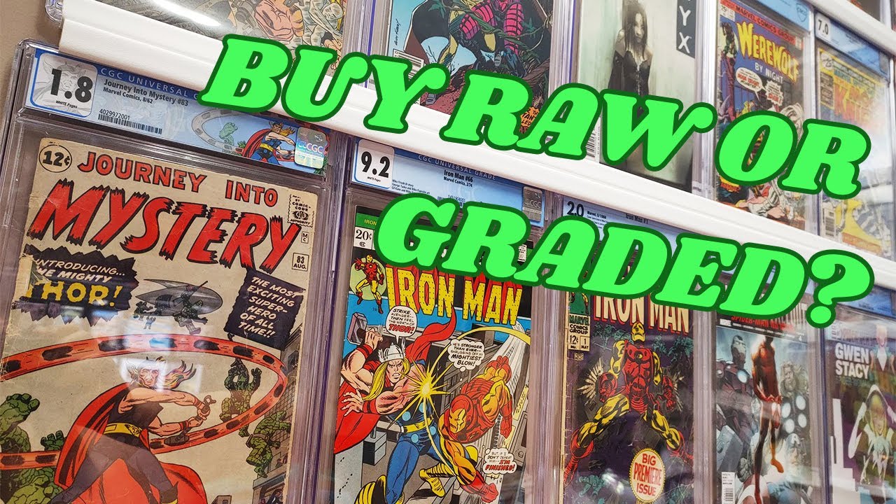 Should You Buy Comics Raw or Graded?