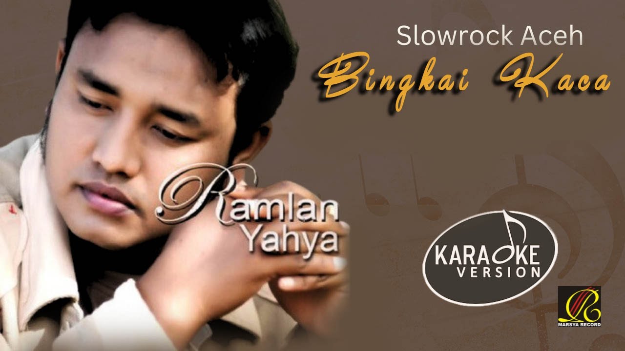 Ramlan Yahya - Bingkai Kaca (Offcial Video Karaoke)