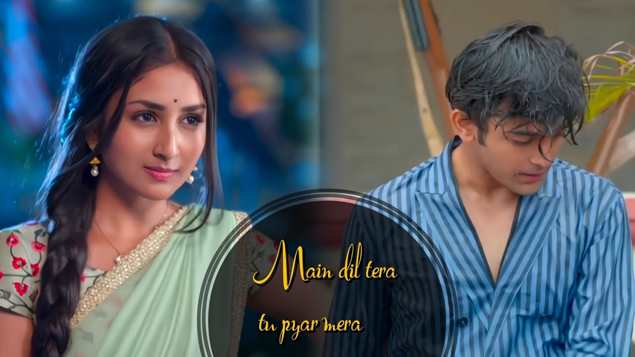 Anindita vm 🧿 rishta tera mera song 🙈 main dil tera tu pyar mera 🍂 pravisht Mishra & anchal sahu 🌷✨