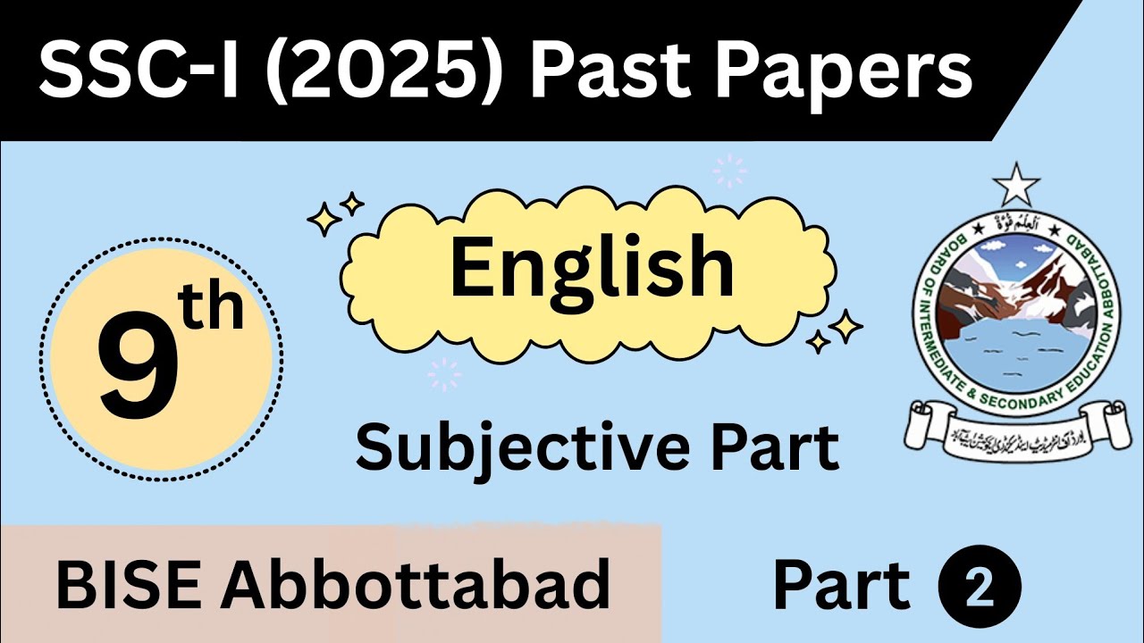 English 9th Past Paper 2025 | BISE Abbottabad Past Paper | KPK Boards Past Paper