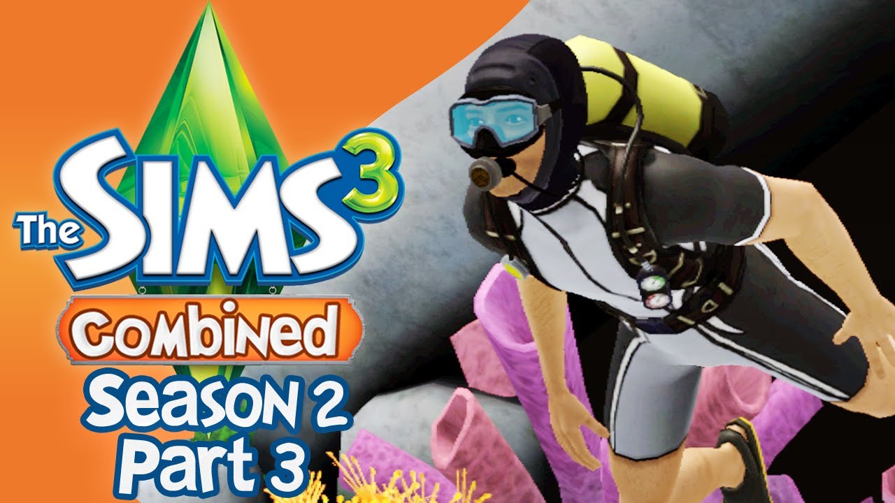 Let's Play The Sims 3 Combined - S2 P3 - (Something In The Water)