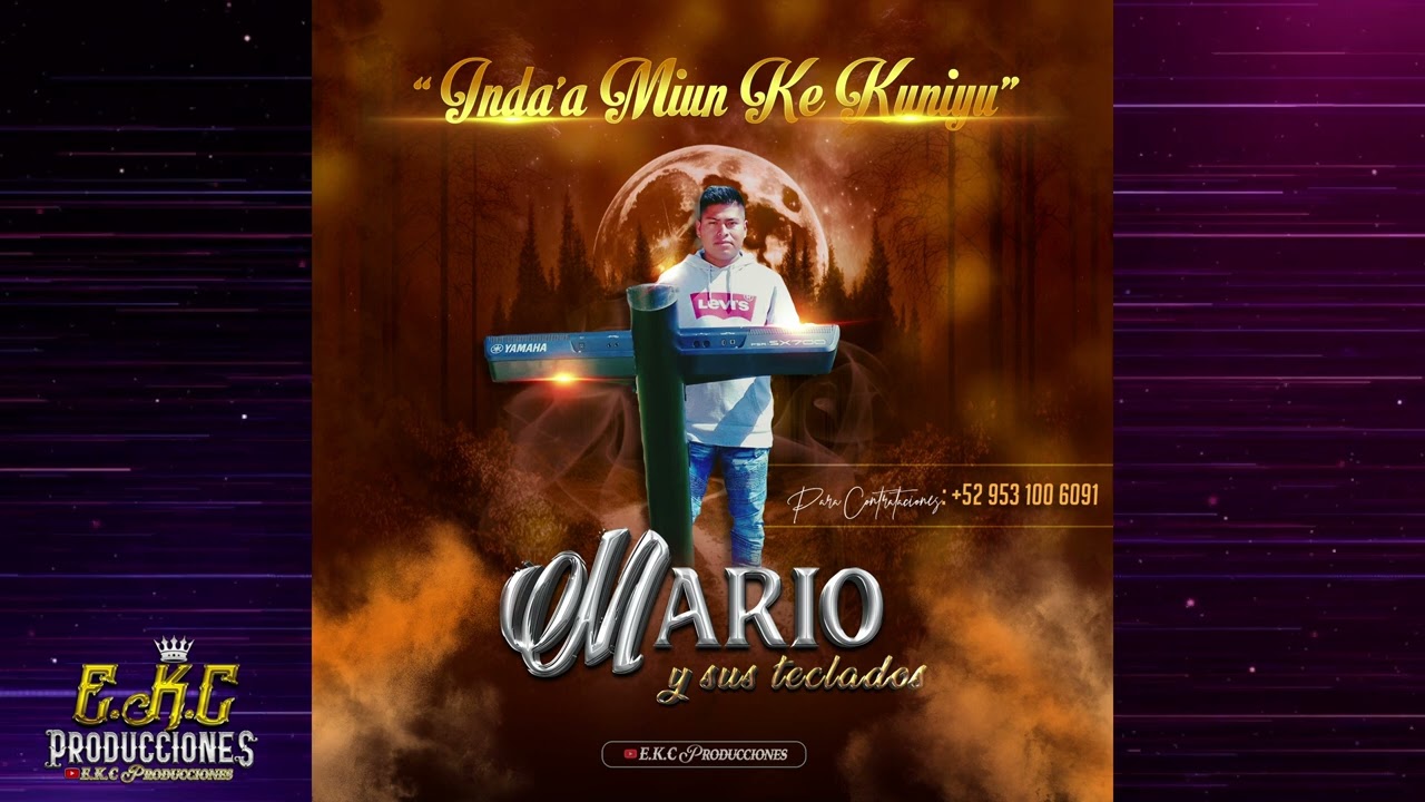 Inda'a Miun Ke Kuniyu\Mario Y Sus Teclados Estreno 2024