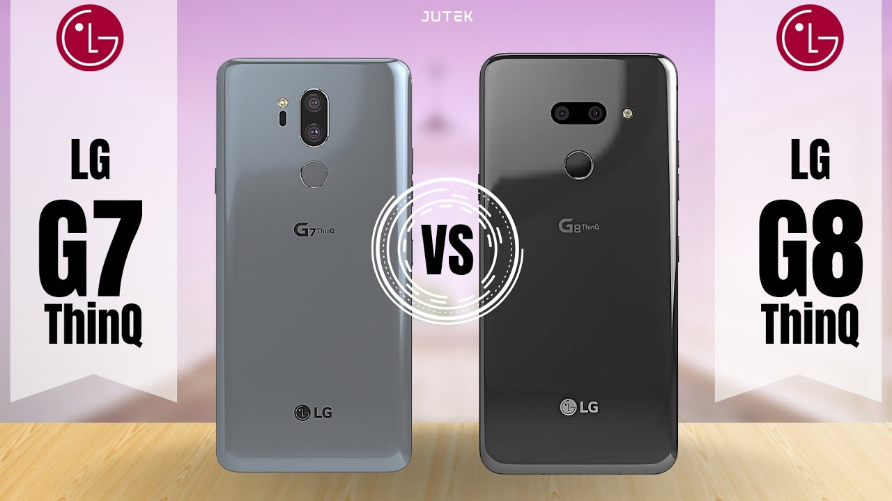 LG G7 ThinQ vs LG G8 ThinQ full comparison | Watch before you buy