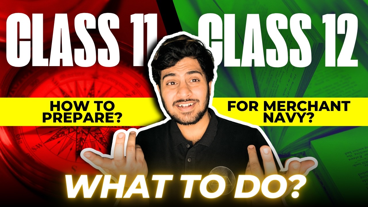 Class 11th - 12th se Merchant Navy ki taiyari kaise karein? Kya Hai Roadmap? Budding Mariners