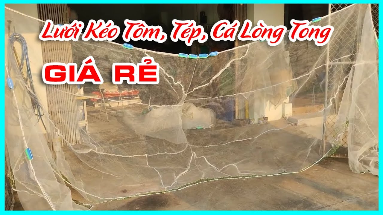 [ GI&Aacute; RẺ ] Lưới K&eacute;o T&ocirc;m, T&eacute;p, C&aacute; L&ograve;ng Tong - D&agrave;i 10m Cao 2m T&uacute;i 4m - Cước Th&aacute;i 0.3cm LH: 0987782098