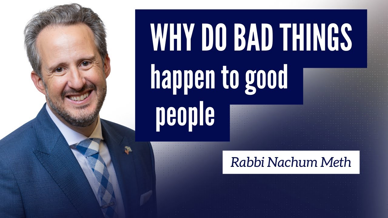 Why Bad Things Happen To Good People