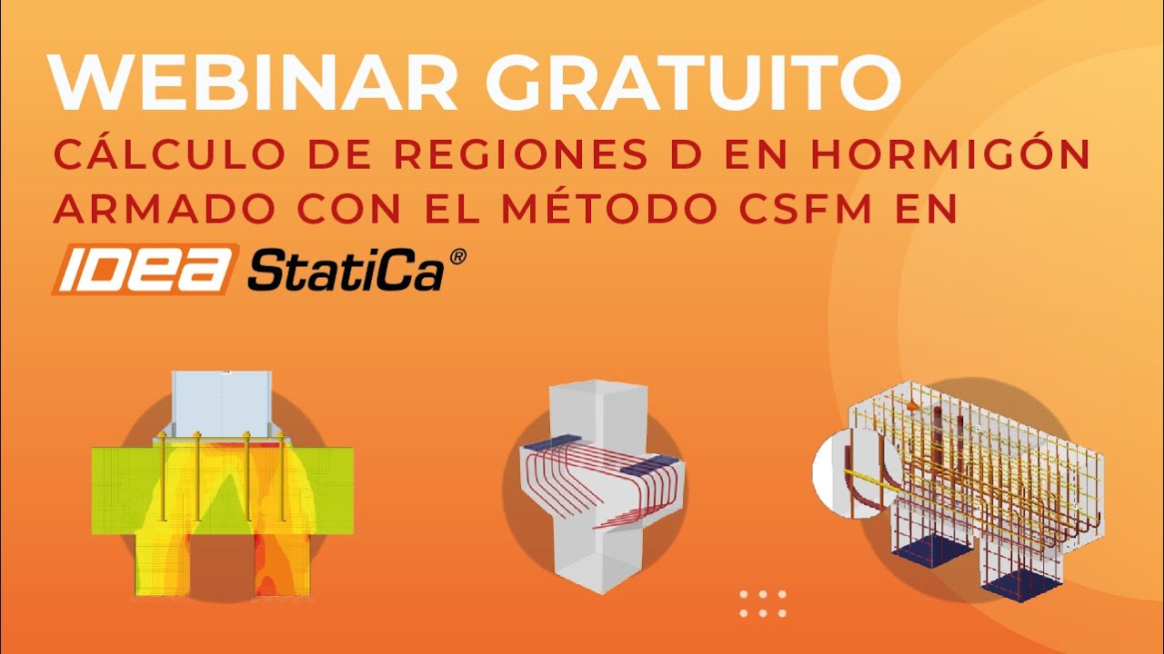 Webinar | Cálculo de regiones D en hormigón armado mediante el método CSFM con IDEA StatiCa