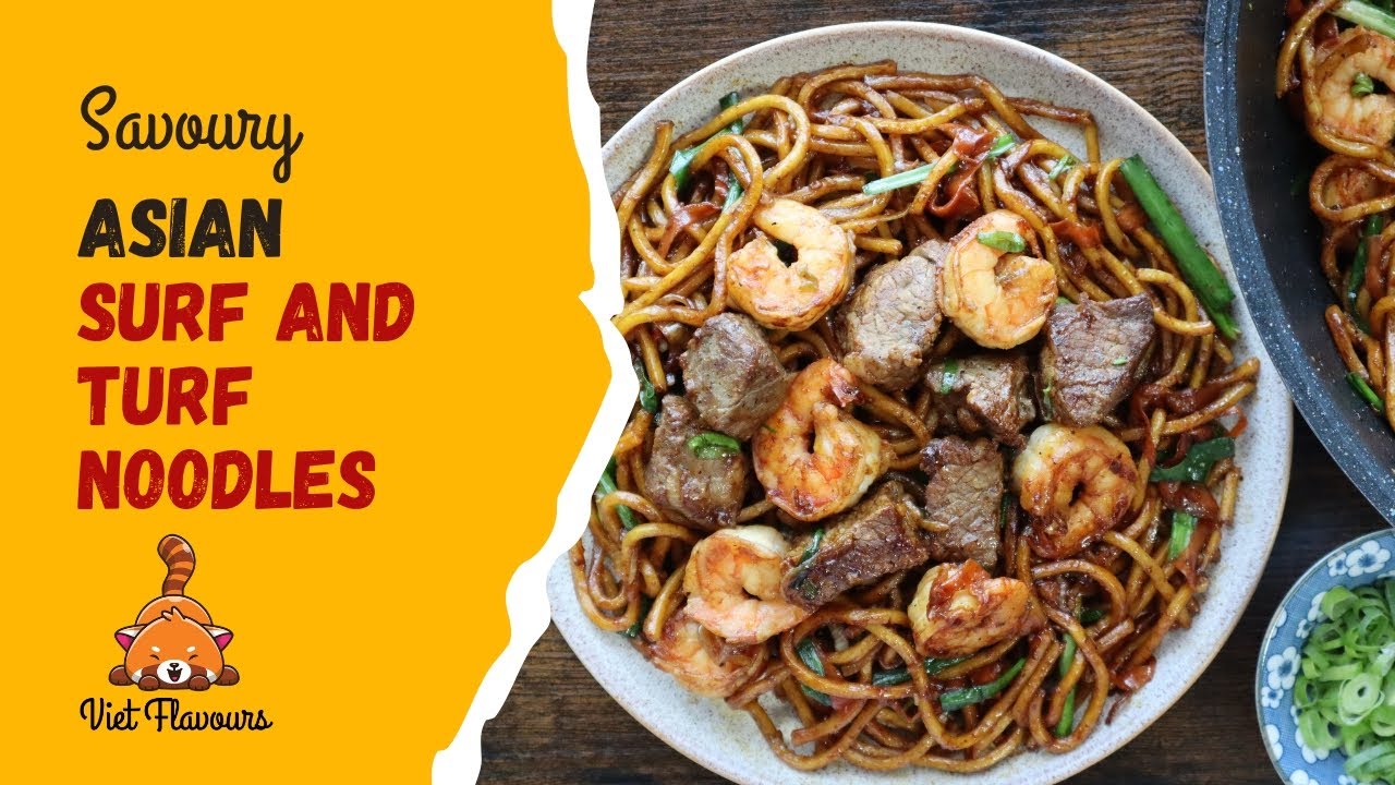 Savoury Asian Surf-n-Turf Noodles Recipe - Rich, Aromatic, Flavourful - Mì Xào Bò & Tôm