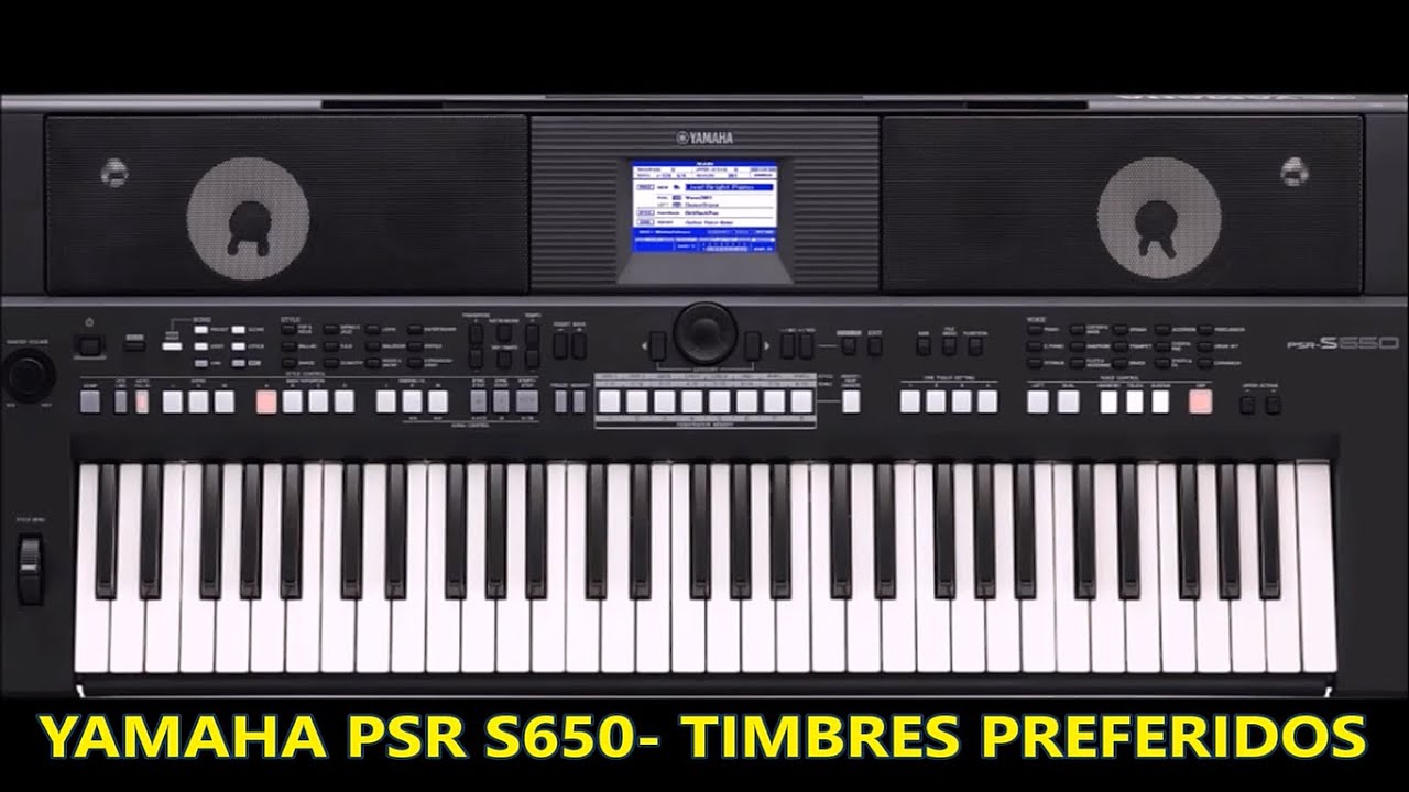 Psr S650 Yamaha - Meus Timbres Preferidos