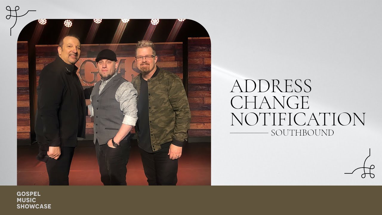 Southbound | Address Change Notification