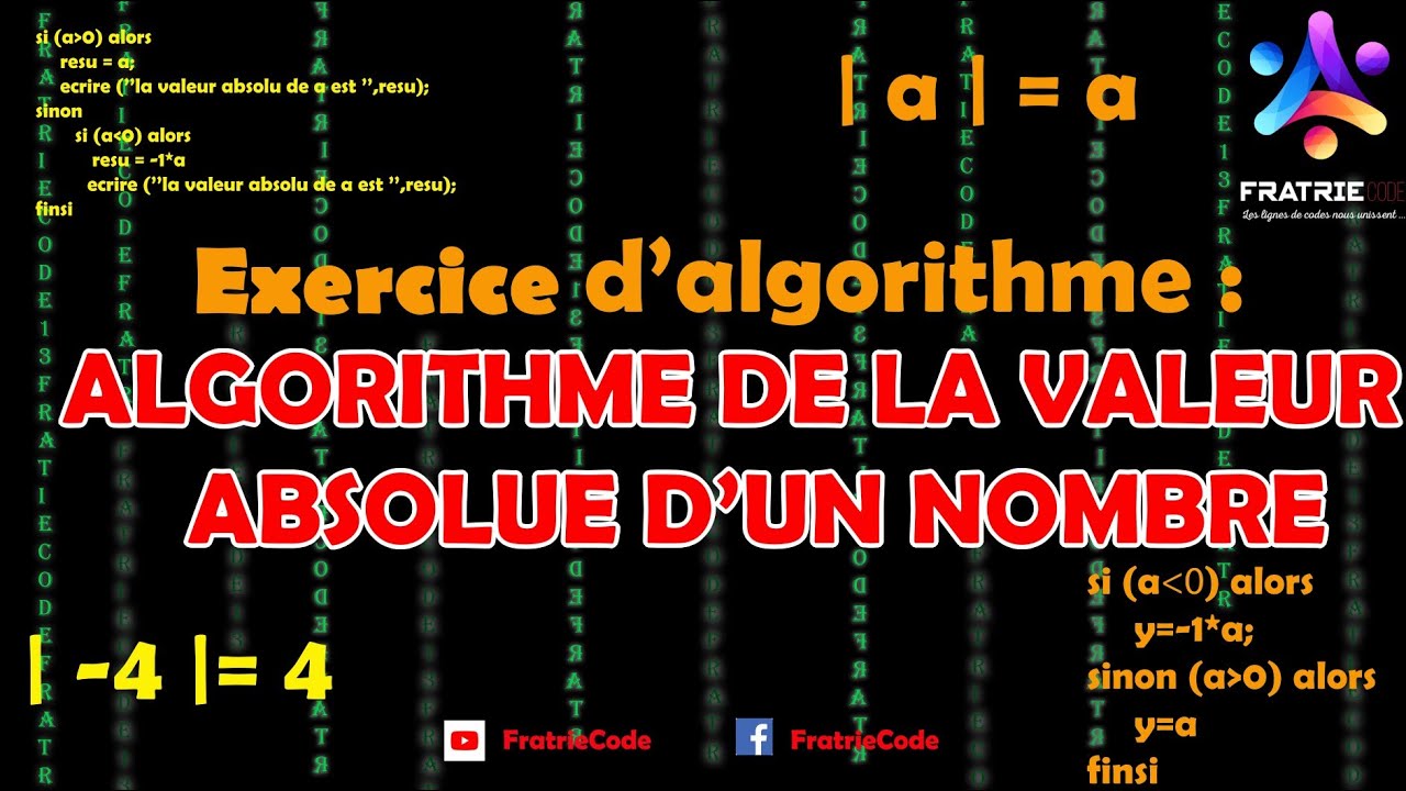 Algorithme de la valeur absolue d'un nombre (Exercice)