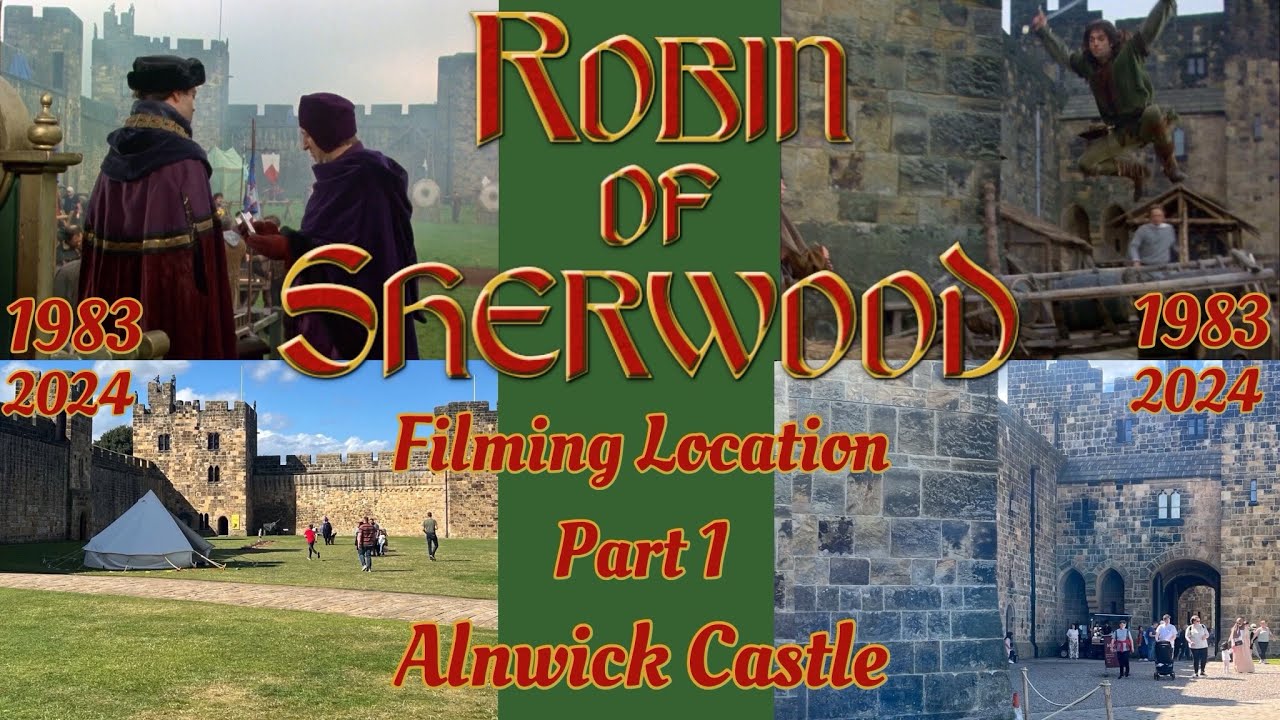 Robin of Sherwood - Filming Location Part 1 -Alnwick Castle - Then and Now