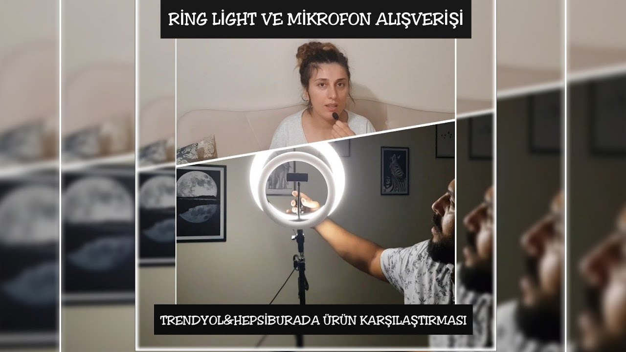 Ring light ve mikrofon Alışverişim /Trendyol&Hepsiburada ürün karşılaştırması
