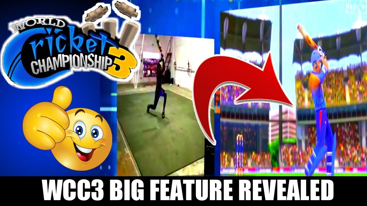 🔥WCC3 MEGA FEATURE REVEALED | MOTION CAPTURE TECHNOLOGY | ULTRA HD GRAPHICS IN WCC3
