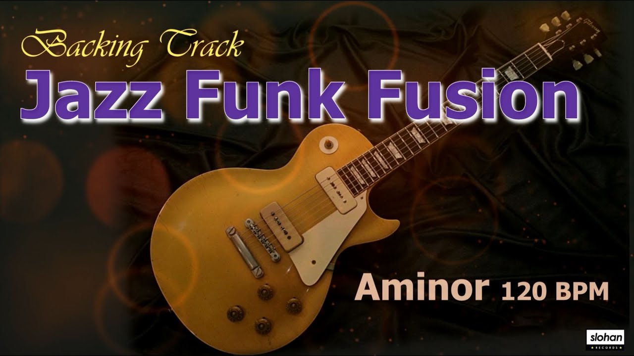 Jazz Funk Fusion ／Backing Track (Am 120 BPM)