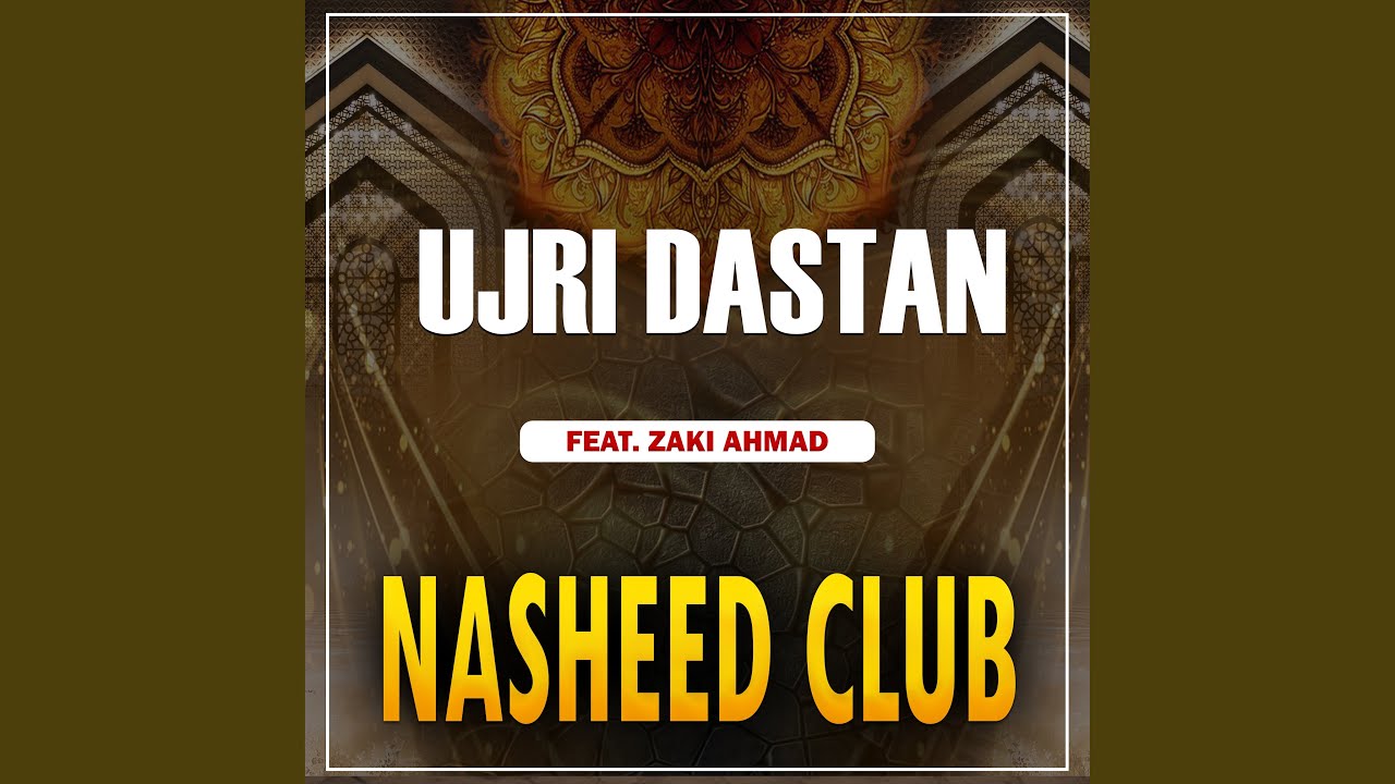Ujri Dastan (feat. Zaki Ahmad)
