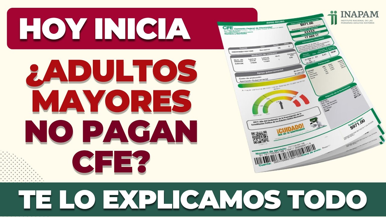 ¿Adultos mayores no pagan CFE? ⚡ INAPAM responde 👵